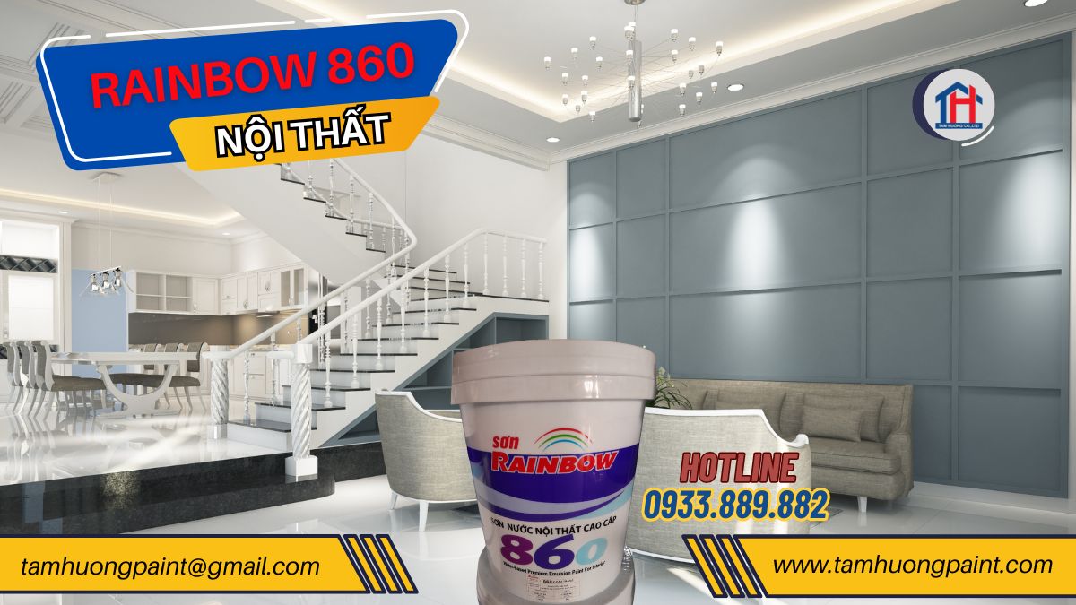 Rainbow 860 | Sơn Nội Thất Cao Cấp Giá Ưu Đãi 1️⃣