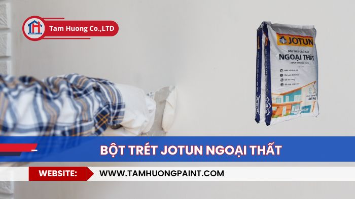 thi công bột trét Jotun exterior putty