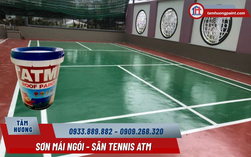 Ưu điểm nổi bật của sơn mái ngói sân tennis ATM