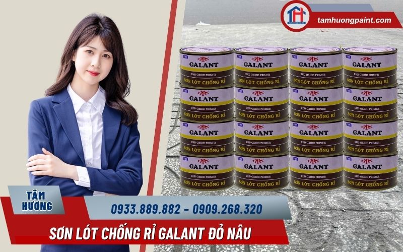 Vì Sao Nên Mua Sơn Lót Chống Rỉ Galant Đỏ Nâu Tại Tâm Hương?