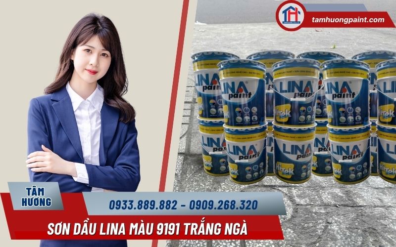 Vì sao nên mua Sơn Dầu Lina 9191 Trắng Ngà tại Sơn Tâm Hương?