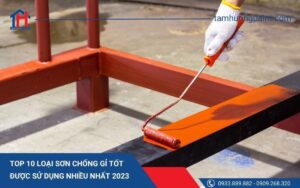 10 loại sơn chống rỉ tốt nhất