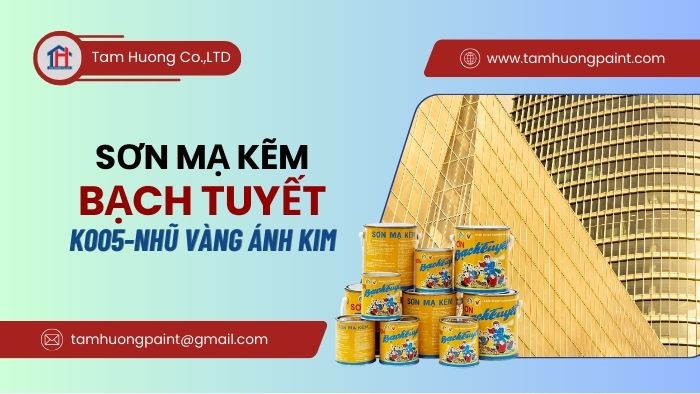 Thông số kỹ thuật sơn mạ kẽm Bạch Tuyết K005