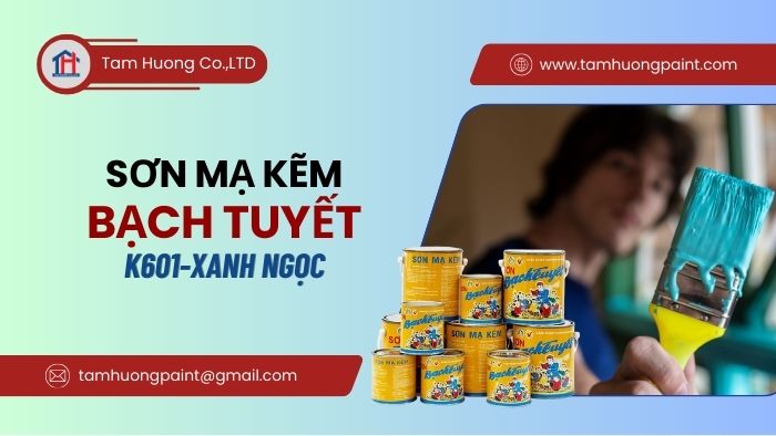 Thông số kỹ thuật sơn mạ kẽm Bạch Tuyết K601