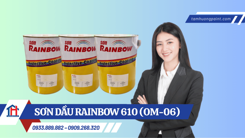 Báo giá Sơn dầu Rainbow 610 (OM-06)