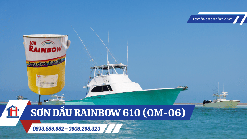 Thông số kỹ thuật Sơn dầu Rainbow 610 (OM-06)