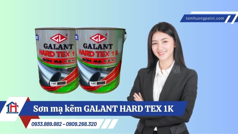 Báo giá sơn mạ kẽm GALANT HARD TEX 1K
